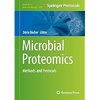 Microbial Proteomics: Methods and Protocols (Methods in Molecular Biology, 1841) Microbial Proteomics: Methods and Protocols (Methods in Molecular Biology, 1841) Hardcover Paperback