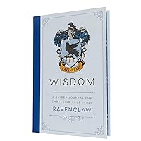 Harry Potter: Wisdom: A Guided Journal for Embracing Your Inner Ravenclaw Harry Potter: Wisdom: A Guided Journal for Embracing Your Inner Ravenclaw Hardcover