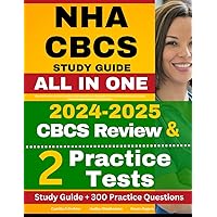 NHA CBCS Study Guide: Latest CBCS Review and 300+ Questions with Detailed Answer Explanation for the NHA Medical Billing and Coding Certification Exam (Contains 2 Practice Tests) NHA CBCS Study Guide: Latest CBCS Review and 300+ Questions with Detailed Answer Explanation for the NHA Medical Billing and Coding Certification Exam (Contains 2 Practice Tests) Kindle Paperback