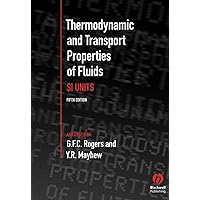 Thermodynamic and Transport Properties of Fluids Thermodynamic and Transport Properties of Fluids Paperback Kindle