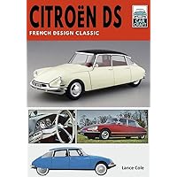 Citroën DS: French Design Classic (CarCraft) Citroën DS: French Design Classic (CarCraft) Paperback Kindle