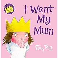 I Want My Mum I Want My Mum Paperback Kindle Hardcover