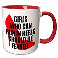 3dRose Girls who can run in heels should be feared. Red. - Mugs (mug_202834_5)