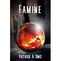 Famine: Book Three of The Decimation Series