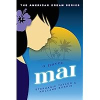 Mai: The American Dream Series Book Two Mai: The American Dream Series Book Two Paperback Kindle