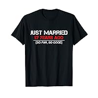 Just Married 57 Years Ago 57th Wedding Anniversary T-Shirt