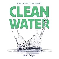 Clean Water (Sally Ride Science) Clean Water (Sally Ride Science) Paperback Hardcover