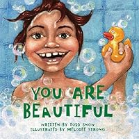 You Are Beautiful (You Are Important Series) You Are Beautiful (You Are Important Series) Board book Kindle Hardcover
