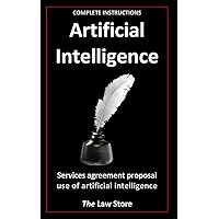 Artificial Intelligence: Services Agreement Proposal Use Of Artificial Intelligence