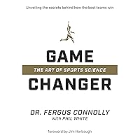 Game Changer: The Art of Sports Science Game Changer: The Art of Sports Science Hardcover Kindle