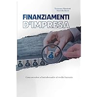 Finanziamenti d'impresa (Italian Edition) Finanziamenti d'impresa (Italian Edition) Hardcover