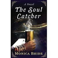 The Soul Catcher: A novel The Soul Catcher: A novel Paperback Kindle