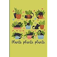 Plant Journal: House & Garden Logbook And Journal | Garden Planting Tracker | Black Cat Loves To Garden