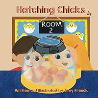 Hatching Chicks in Room 2 Hatching Chicks in Room 2 Paperback
