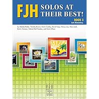 FJH Solos at Their Best!, Book 3 (Solos at Their Best, 3)