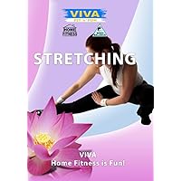 Viva STRETCHING Be Supple And Fit Through Stretch Exercises