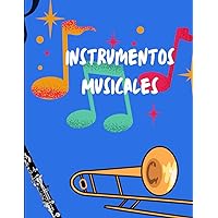 Instrumentos Musicales (Spanish Edition)