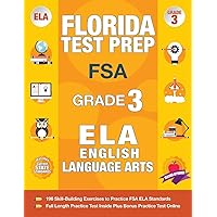 Florida Test Prep FSA Grade 3: FSA Reading Grade 3, FSA Practice Test Book Grade 3 Reading, Florida Test Prep English Language Arts Grade 3, 3rd Grade Book Florida
