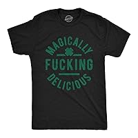 Mens Magically F*cking Delicious T Shirt Funny Saint Patricks Day St Patty Tee
