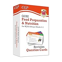New Grade 9-1 GCSE Food Preparation & Nutrition WJEC Eduqas Revision Question Cards: ideal for catch-up and the 2022 and 2023 exams (CGP GCSE Food 9-1 Revision)