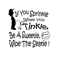 If You Sprinkle When You Tinkle Decal for Bathroom Wall Toilet Seat Boys Potty Training Vinyl Sticker