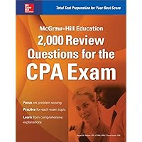 McGraw-Hill Education 2,000 Review Questions for the CPA Exam McGraw-Hill Education 2,000 Review Questions for the CPA Exam Paperback Kindle