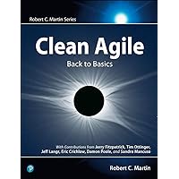Clean Agile: Back to Basics (Robert C. Martin Series) Clean Agile: Back to Basics (Robert C. Martin Series) Paperback Kindle Audible Audiobook