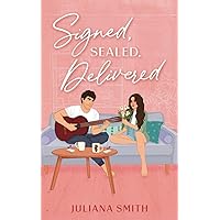 Signed, Sealed, Delivered: A brother's best friend / anonymous penpal romance (Wells Family) Signed, Sealed, Delivered: A brother's best friend / anonymous penpal romance (Wells Family) Paperback Kindle