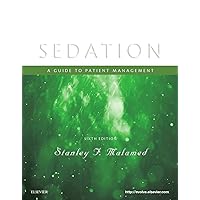 Sedation: A Guide to Patient Management Sedation: A Guide to Patient Management Paperback eTextbook Printed Access Code