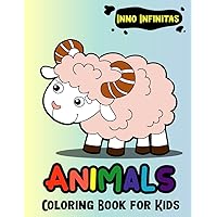 Animals Coloring Book For Kids: Learn to Color for Kids Ages 4-6 with Cute Animals and Insects (Coloring Books for Kids)