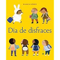 Día de disfraces (Dress-Up Day Spanish Edition) Día de disfraces (Dress-Up Day Spanish Edition) Hardcover Kindle Board book