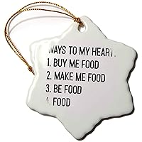 Ways to My Heart Buy Me Food Make Me Food Be Food - Ornaments (orn-301014-1)