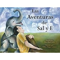 Las Aventuras de Sal y E (Spanish Edition)