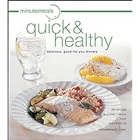 Minutemeals Quick & Healthy Menus: Delicious, Good-For-You Dinners Minutemeals Quick & Healthy Menus: Delicious, Good-For-You Dinners Paperback