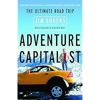 Adventure Capitalist: The Ultimate Road Trip Adventure Capitalist: The Ultimate Road Trip Audible Audiobook Paperback Kindle Hardcover Audio CD
