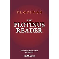 The Plotinus Reader (Hackett Classics) The Plotinus Reader (Hackett Classics) Paperback eTextbook Hardcover