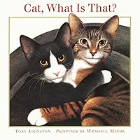 Cat, What Is That? Cat, What Is That? Paperback Hardcover