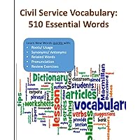 Civil Service Vocabulary: 510 Essential Words