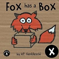Fox Has A Box: The Letter X Book (AlphaBOX Alphabet Readers collection) Fox Has A Box: The Letter X Book (AlphaBOX Alphabet Readers collection) Paperback Kindle