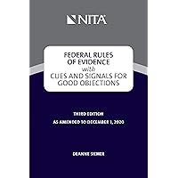 Federal Rules of Evidence With Cues and Signals for Good Objections: As Amended to December 1, 2020 (Nita) Federal Rules of Evidence With Cues and Signals for Good Objections: As Amended to December 1, 2020 (Nita) Spiral-bound Kindle