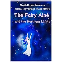 The Fairy Ainé and the Northern Lights