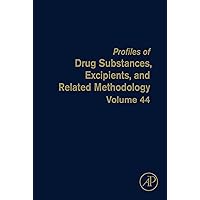 Profiles of Drug Substances, Excipients, and Related Methodology (Profiles of Drug Substances, Excipients and Related Methodology, Volume 44) Profiles of Drug Substances, Excipients, and Related Methodology (Profiles of Drug Substances, Excipients and Related Methodology, Volume 44) Kindle Hardcover