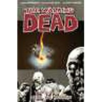 Walking Dead Volume 9: Here We Remain (The Walking Dead) Walking Dead Volume 9: Here We Remain (The Walking Dead) Paperback Kindle