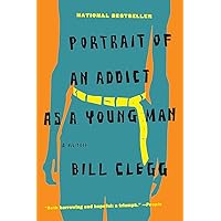 Portrait of an Addict as a Young Man Portrait of an Addict as a Young Man Paperback Audible Audiobook Kindle Hardcover