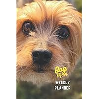 Dog Mom Undated Weekly Planner Book - 6 x 9: Cute Dog Lover Photos | Blank Weekly Organizer with Password Logs, Contact Lists, & Notes | Gift for Mom