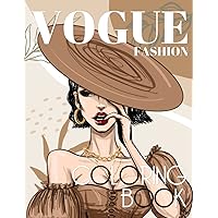 Vogue Fashion Coloring Book: 30 Unique Fashion Illustrations Collection With Creative And Inspirational Designs For Teens, Adults Relaxation and Stress Relief