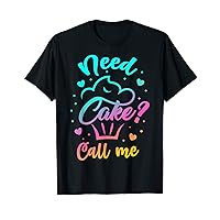 Need Cupcake? Call Me - Funny Cupcake Maker Baking Chef T-Shirt