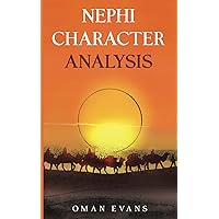 Nephi Character Analysis