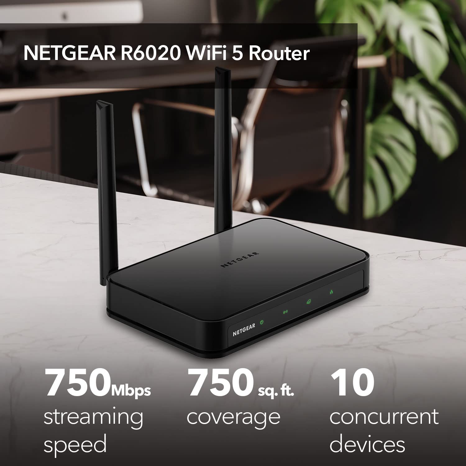 NETGEAR Dual Band WiFi Router (R6020) – AC750 Wireless Speed (Up to 750Mbps), Coverage up to 750 sq. ft., 10 Devices, 4 x Fast Ethernet Ports