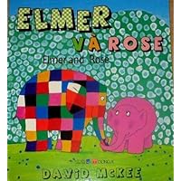 Elmer and Rose Vietnamese/English Children's Bilingual Book